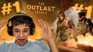 КАК МЫ ВПЕРВЫЕ СЫГРАЛИ В THE OUTLAST TRIALS! #1