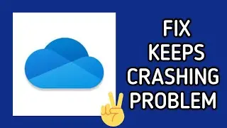 Fix Microsoft OneDrive App Keeps Crashing Problem || TECH SOLUTIONS BAR
