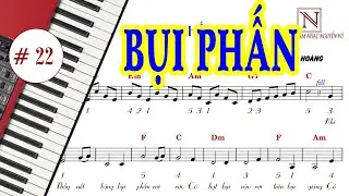 BÀI 22 #BỤI_PHẤN | #TỰ_HỌC_ORGAN