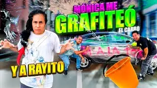¡VENGANZA ÉPICA! Mónica me grafitea mi carro y RAYITO pagó los platos rotos 🤣😓😅