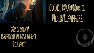 Eddie Munson x High Listener @ASMR_Quinnie