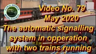 Canal Sidings 79   Two trains on one track following the signals