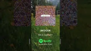 Songs You'll Really Like Part 331: Imogen - Nick Mulvey