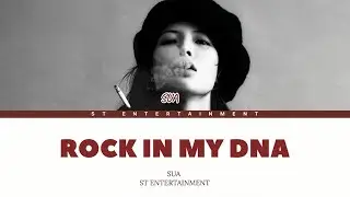 SUA - ROCK IN MY DNA