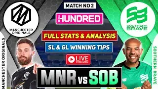 🔴 The Hundred Live MNR vs SOB Dream11 Prediction Manchester Originals vs Southern Brave Dream11 Team