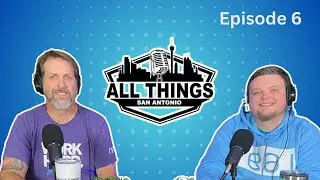 Episode 6: Discovering San Antonio - Secrets and Highlights of the Alamo City