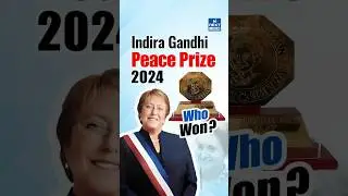 Indira Gandhi Peace Prize 2024 | Who Is the Winner | NEXT IAS