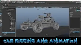 Maya Vehicle Rigging Tutorial | Buggy Car Rigging & Gun Setup