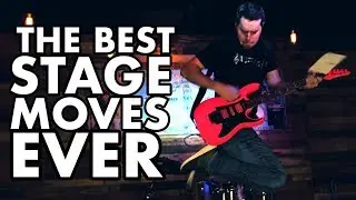 The Best Stage Moves Ever