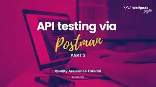 API testing via Postman - Part 2