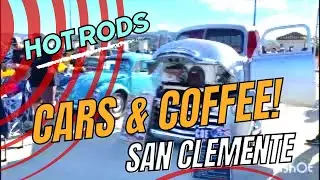 Killer Weekend! | Cars & Coffee San Clemente | Muscle cars, Euros, Classics, Supercars 12/2/23