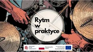 Rytm w praktyce - teaser #3