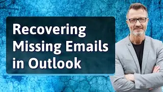 Recovering Missing Emails in Outlook