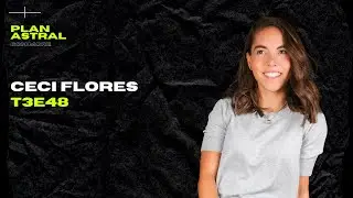 CECI FLORES // PLAN ASTRAL T3E48