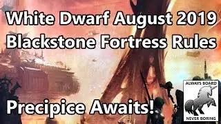 Precipice Awaits - Review of New Blackstone Fortress Rules in White Dwarf August 2019
