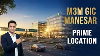 M3M GIC Manesar Location, Price, Payment Plan | Smart World GIC Commercial Project