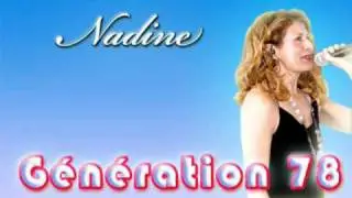 Nadine : Generation 78 (Medley) reprise de la version de Dalida