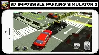 3D Impossible Parking Simulator 2 HD