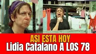As&iacute; LUCE Hoy Lidia Catalano a sus 78 A&ntilde;os, la Ic&oacute;nica HIJA DE MAMA CORA  de 