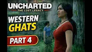 Uncharted The Lost Legacy Part 4 | Western Ghats Jungle Mission Gameplay