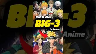 BIG 3 Anime Characters You Need To Know! #shorts #anime