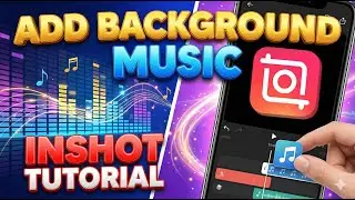 inshot me Background Music kaise lagaye | Background Music inshot Editor me kaise lagaye