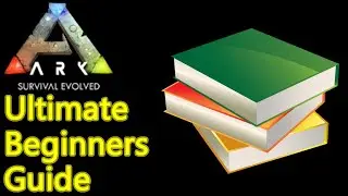 Ark Survival Evolved beginners guide, tips and tricks for new players (2022)