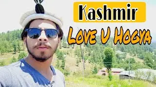 Last Day At Kashmir | Vlog 03 | By Mujtaba Habib