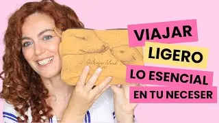 Mi neceser de viaje minimalista. Viajar ligero
