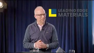 Leading Edge Materials | Business Update with CEO Kurt Budge