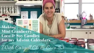 Making Mini Cranberry Coco & Soy Wax Candles For my Advent Calendars