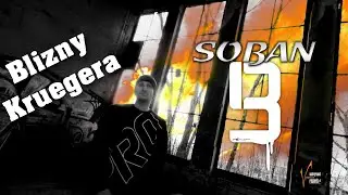 Soban - Blizny Kruegera @trzy9banda