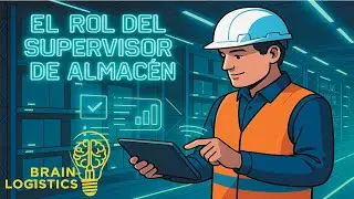 The Role of the Warehouse Supervisor.