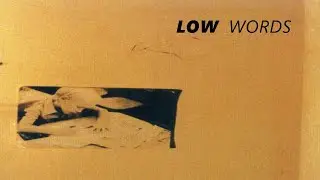 Low - Words (HD-W/Lyrics)