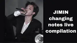 [BTS JIMIN] 지민 note change 라이브 모음🎶