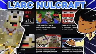 L'ARC NULCRAFT de A &agrave; Z (la s&eacute;rie de @AzpazTv sur son serveur Nulcraft)