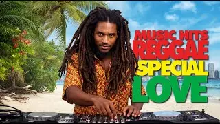 TOP REGGAE LOVE HITS 2024 😍 Smooth Beach Romance | Relaxing & Emotional Vibes 12