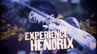 2019 EXPERIENCE HENDRIX TOUR: The Concert Event of the Year