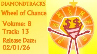 DiamondTracks || &ldquo;Wheel of Chance&rdquo;