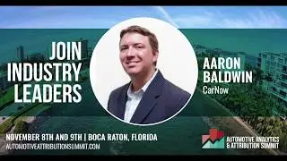 CarNow - Automotive Analytics & Attribution Summit