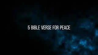 Finding Solace in Scripture: Five Uplifting Bible Verses about Peace.