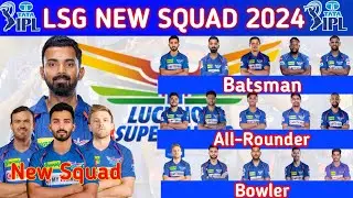 Ipl 2024 Lucknow Super Giants Full Squad|| Lsg Ipl 2024 Final New Squad|| Sports Group