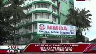 SONA: Unified single ticketing   system, planog ipatupad ng MMDA