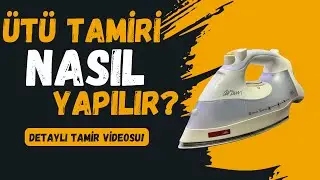 Ütü tamiri , ütü arıza tespiti, onarımı ve tamiri nasıl yapılır (Detaylı ütü tamiri yaptık)