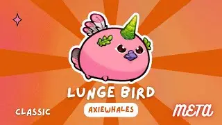 🐳 Axie Classic V2: Lunge Machine Gun Bird Does TOO MUCH Damage!! GIVEAWAY ALERT!!!