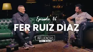 FERNANDO RUIZ DIAZ en influencias del rock - Episodio 06 (16-12-2023)