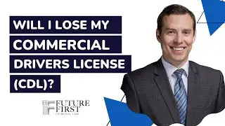 Will I Lose My Commercial Drivers License (CDL)?