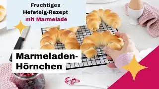 Die besten Marmeladenh&ouml;rnchen aus Hefeteig