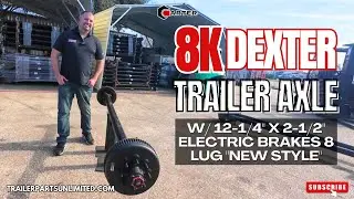 8k Dexter Trailer Axle w/ 12-1/4