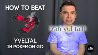 HOW TO BEAT YVELTAL IN POK&Eacute;MON GO (Yveltal Raid guide: May 2021)